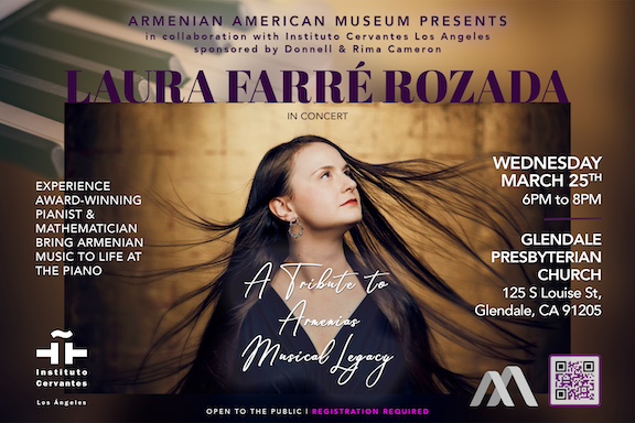 Armenian American Museum to Host Pianist Dr. Laura Farré Rozada in Concert –...